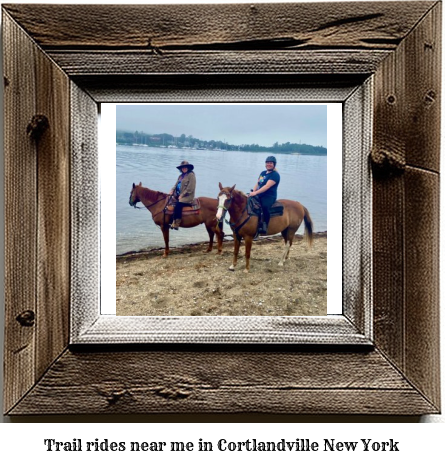 trail rides near me in Cortlandville, New York